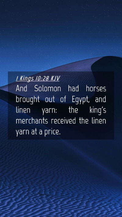 Picture 04 - 1 Kings 10:28 KJV Mobile Phone Wallpaper - And Solomon had horses brought out of Egypt, and - Mobile Bible Verse Wallpaper