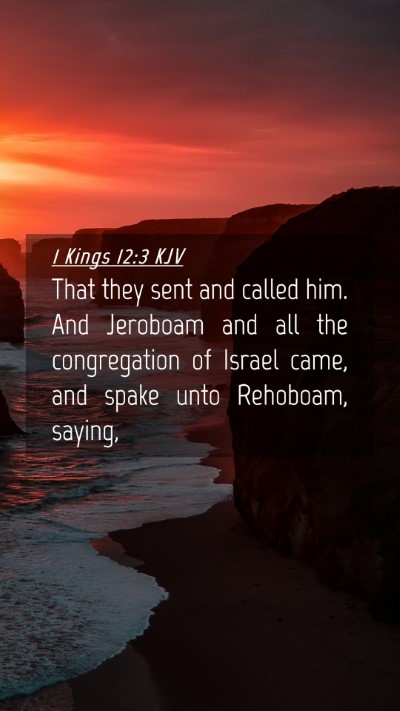Picture 04 - 1 Kings 12:3 KJV Mobile Phone Wallpaper - That they sent and called him. And Jeroboam and - Mobile Bible Verse Wallpaper