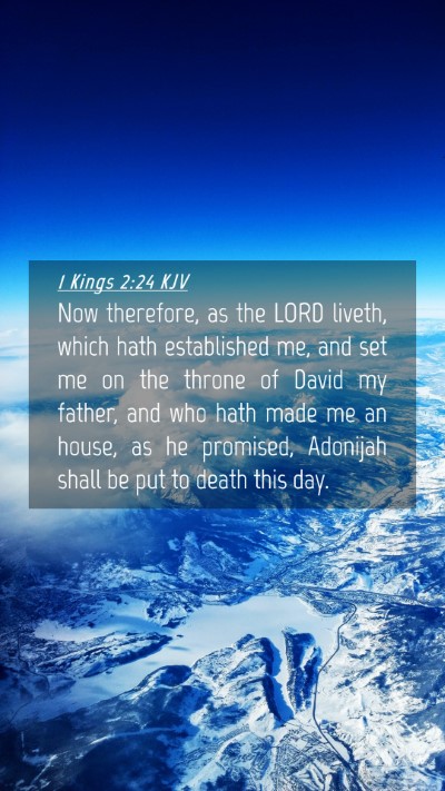 Picture 04 - 1 Kings 2:24 KJV Mobile Phone Wallpaper - Now therefore, as the LORD liveth, which hath - Mobile Bible Verse Wallpaper