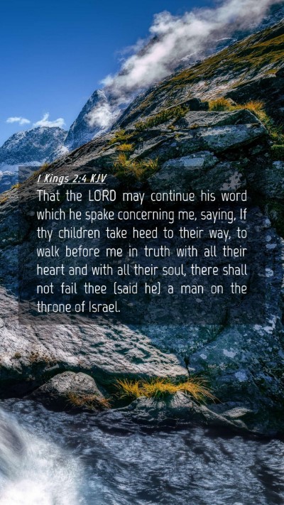 Picture 04 - 1 Kings 2:4 KJV Mobile Phone Wallpaper - That the LORD may continue his word which he - Mobile Bible Verse Wallpaper