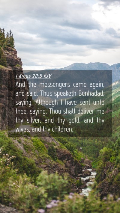 Picture 04 - 1 Kings 20:5 KJV Mobile Phone Wallpaper - And the messengers came again, and said, Thus - Mobile Bible Verse Wallpaper