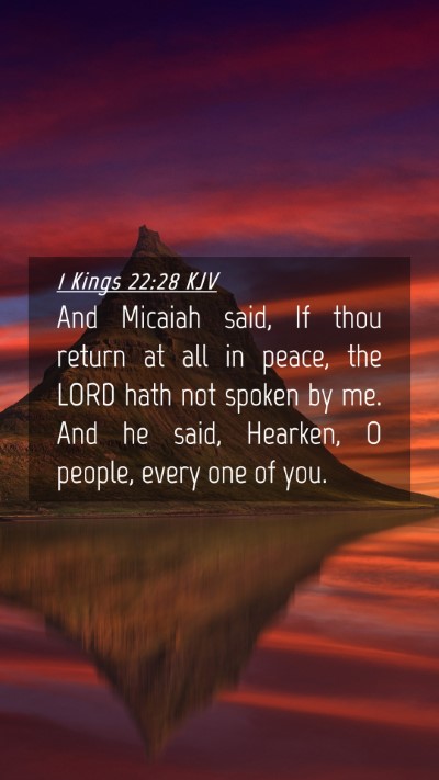 Picture 04 - 1 Kings 22:28 KJV Mobile Phone Wallpaper - And Micaiah said, If thou return at all in peace, - Mobile Bible Verse Wallpaper