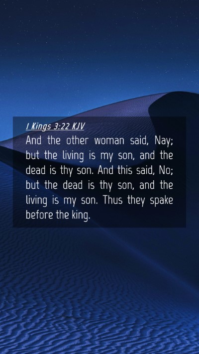 Picture 04 - 1 Kings 3:22 KJV Mobile Phone Wallpaper - And the other woman said, Nay; but the living is - Mobile Bible Verse Wallpaper