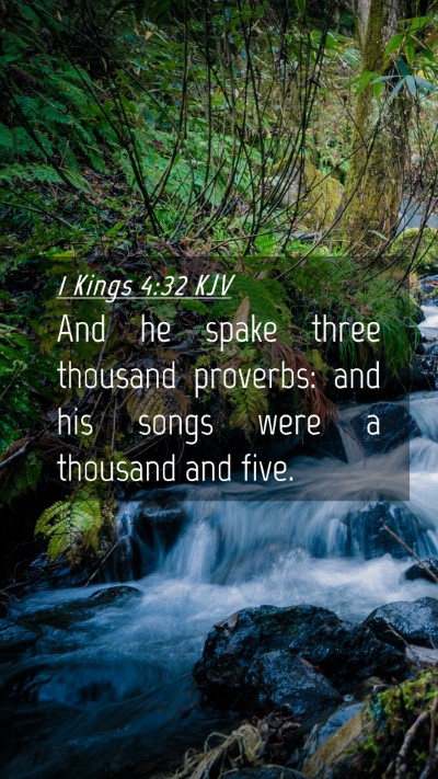 Picture 04 - 1 Kings 4:32 KJV Mobile Phone Wallpaper - And he spake three thousand proverbs: and his - Mobile Bible Verse Wallpaper