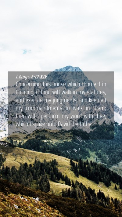 Picture 04 - 1 Kings 6:12 KJV Mobile Phone Wallpaper - Concerning this house which thou art in building, - Mobile Bible Verse Wallpaper