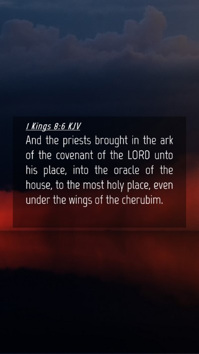 Picture 04 - 1 Kings 8:6 KJV Mobile Phone Wallpaper - And the priests brought in the ark of the - Mobile Bible Verse Wallpaper