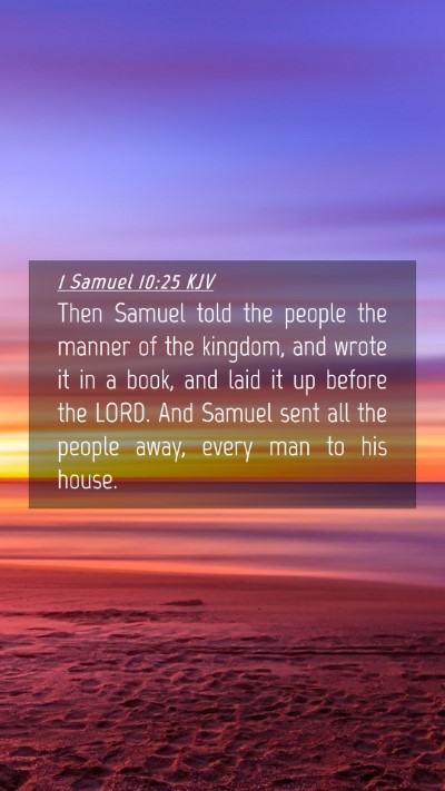 Picture 04 - 1 Samuel 10:25 KJV Mobile Phone Wallpaper - Then Samuel told the people the manner of the - Mobile Bible Verse Wallpaper