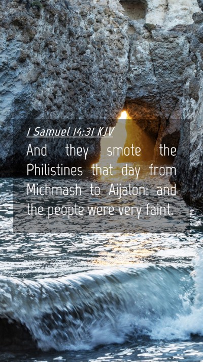 Picture 04 - 1 Samuel 14:31 KJV Mobile Phone Wallpaper - And they smote the Philistines that day from - Mobile Bible Verse Wallpaper