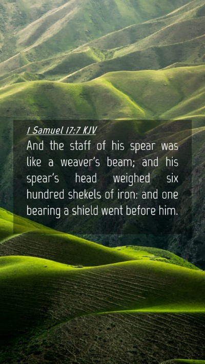 Picture 04 - 1 Samuel 17:7 KJV Mobile Phone Wallpaper - And the staff of his spear was like a weaver's - Mobile Bible Verse Wallpaper