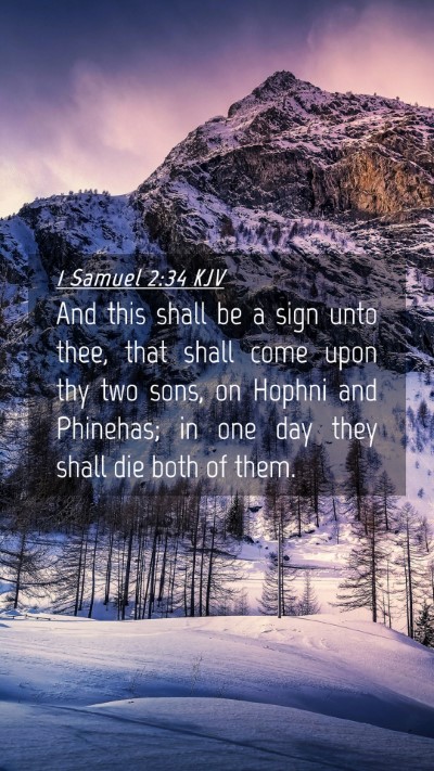 Picture 04 - 1 Samuel 2:34 KJV Mobile Phone Wallpaper - And this shall be a sign unto thee, that shall - Mobile Bible Verse Wallpaper