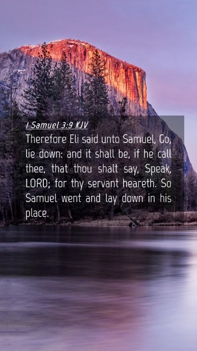 Picture 04 - 1 Samuel 3:9 KJV Mobile Phone Wallpaper - Therefore Eli said unto Samuel, Go, lie down: and - Mobile Bible Verse Wallpaper