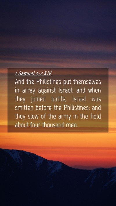 Picture 04 - 1 Samuel 4:2 KJV Mobile Phone Wallpaper - And the Philistines put themselves in array - Mobile Bible Verse Wallpaper