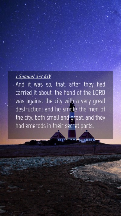 Picture 04 - 1 Samuel 5:9 KJV Mobile Phone Wallpaper - And it was so, that, after they had carried it - Mobile Bible Verse Wallpaper