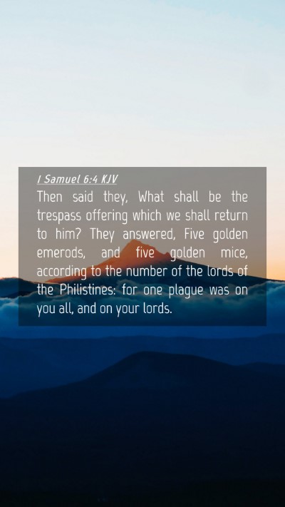 Picture 04 - 1 Samuel 6:4 KJV Mobile Phone Wallpaper - Then said they, What shall be the trespass - Mobile Bible Verse Wallpaper