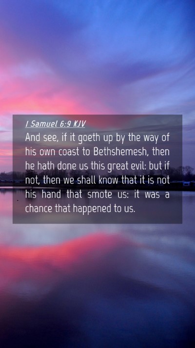 Picture 04 - 1 Samuel 6:9 KJV Mobile Phone Wallpaper - And see, if it goeth up by the way of his own - Mobile Bible Verse Wallpaper