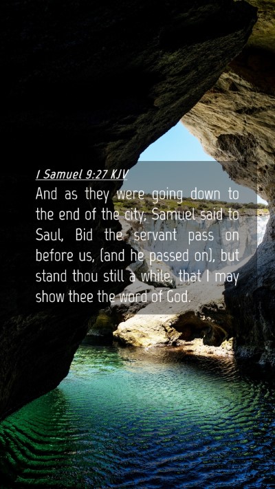 Picture 04 - 1 Samuel 9:27 KJV Mobile Phone Wallpaper - And as they were going down to the end of the - Mobile Bible Verse Wallpaper