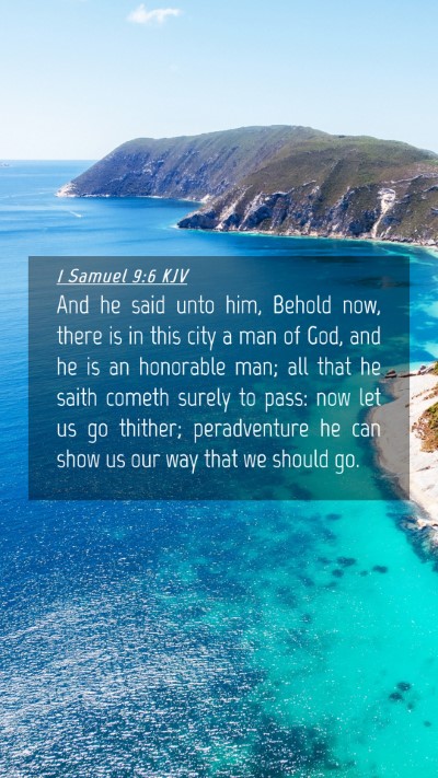 Picture 04 - 1 Samuel 9:6 KJV Mobile Phone Wallpaper - And he said unto him, Behold now, there is in - Mobile Bible Verse Wallpaper