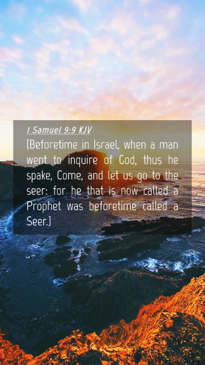 Picture 04 - 1 Samuel 9:9 KJV Mobile Phone Wallpaper - (Beforetime in Israel, when a man went to inquire - Mobile Bible Verse Wallpaper