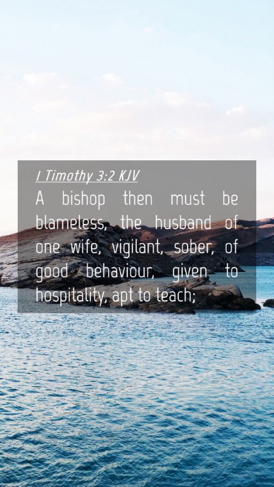 Picture 04 - 1 Timothy 3:2 KJV Mobile Phone Wallpaper - A bishop then must be blameless, the husband of - Mobile Bible Verse Wallpaper