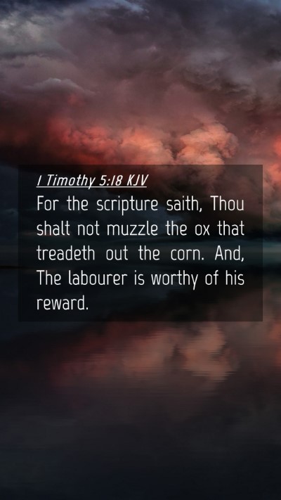 Picture 04 - 1 Timothy 5:18 KJV Mobile Phone Wallpaper - For the scripture saith, Thou shalt not muzzle - Mobile Bible Verse Wallpaper