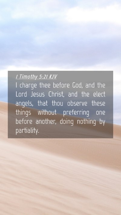 Picture 04 - 1 Timothy 5:21 KJV Mobile Phone Wallpaper - I charge thee before God, and the Lord Jesus - Mobile Bible Verse Wallpaper