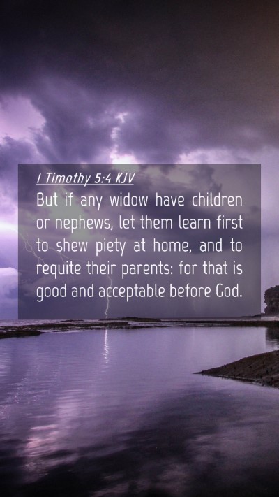 Picture 04 - 1 Timothy 5:4 KJV Mobile Phone Wallpaper - But if any widow have children or nephews, let - Mobile Bible Verse Wallpaper