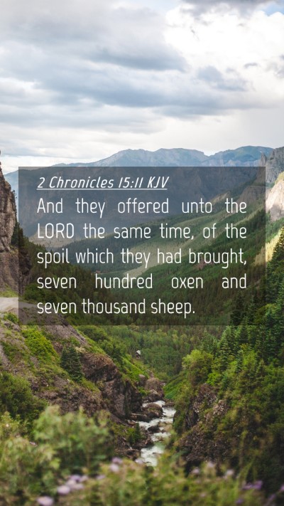 Picture 04 - 2 Chronicles 15:11 KJV Mobile Phone Wallpaper - And they offered unto the LORD the same time, of - Mobile Bible Verse Wallpaper