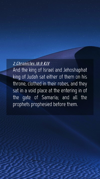 Picture 04 - 2 Chronicles 18:9 KJV Mobile Phone Wallpaper - And the king of Israel and Jehoshaphat king of - Mobile Bible Verse Wallpaper