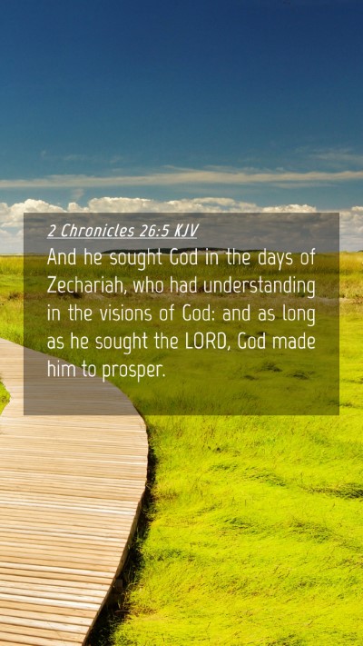 Picture 04 - 2 Chronicles 26:5 KJV Mobile Phone Wallpaper - And he sought God in the days of Zechariah, who - Mobile Bible Verse Wallpaper