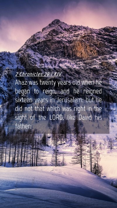 Picture 04 - 2 Chronicles 28:1 KJV Mobile Phone Wallpaper - Ahaz was twenty years old when he began to reign, - Mobile Bible Verse Wallpaper