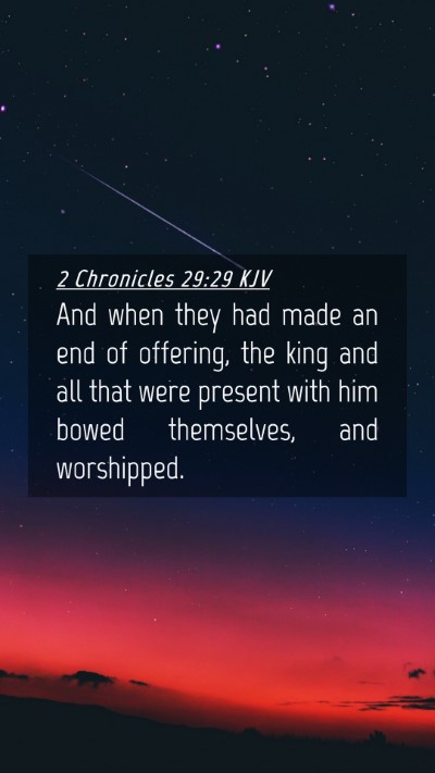 Picture 04 - 2 Chronicles 29:29 KJV Mobile Phone Wallpaper - And when they had made an end of offering, the - Mobile Bible Verse Wallpaper