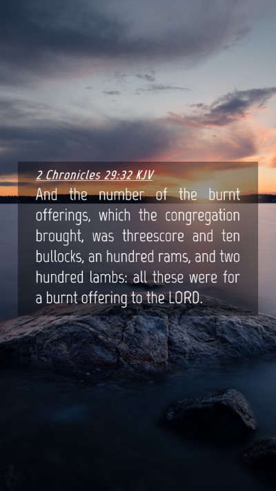 Picture 04 - 2 Chronicles 29:32 KJV Mobile Phone Wallpaper - And the number of the burnt offerings, which the - Mobile Bible Verse Wallpaper