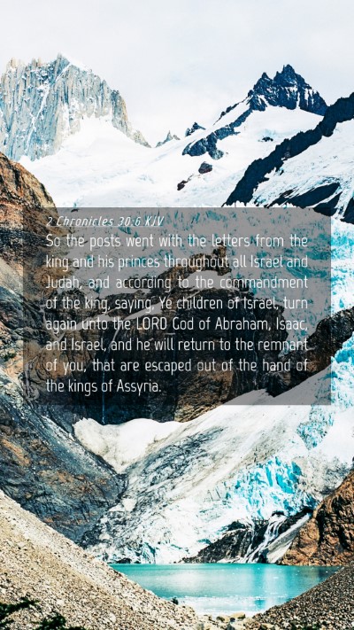 Picture 04 - 2 Chronicles 30:6 KJV Mobile Phone Wallpaper - So the posts went with the letters from the king - Mobile Bible Verse Wallpaper