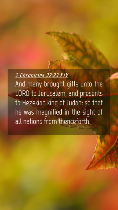 Picture 04 - 2 Chronicles 32:23 KJV Mobile Phone Wallpaper - And many brought gifts unto the LORD to - Mobile Bible Verse Wallpaper