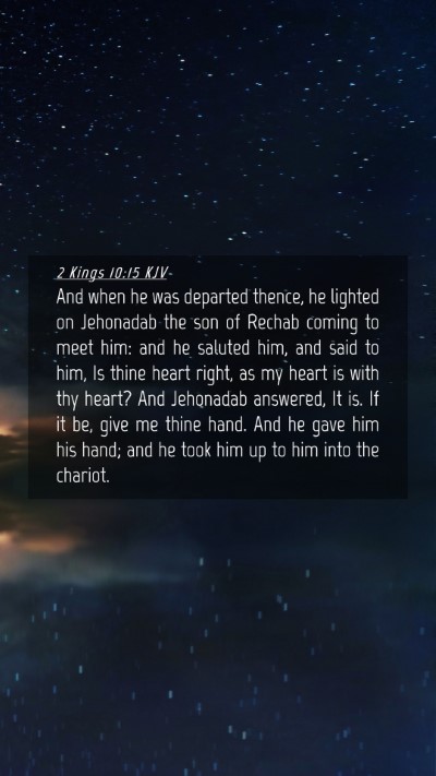 Picture 04 - 2 Kings 10:15 KJV Mobile Phone Wallpaper - And when he was departed thence, he lighted on - Mobile Bible Verse Wallpaper