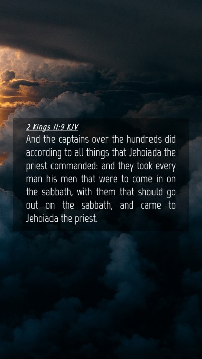 Picture 04 - 2 Kings 11:9 KJV Mobile Phone Wallpaper - And the captains over the hundreds did according - Mobile Bible Verse Wallpaper