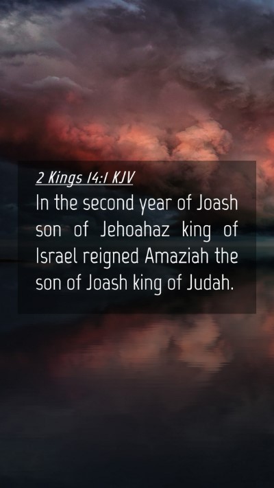 Picture 04 - 2 Kings 14:1 KJV Mobile Phone Wallpaper - In the second year of Joash son of Jehoahaz king - Mobile Bible Verse Wallpaper