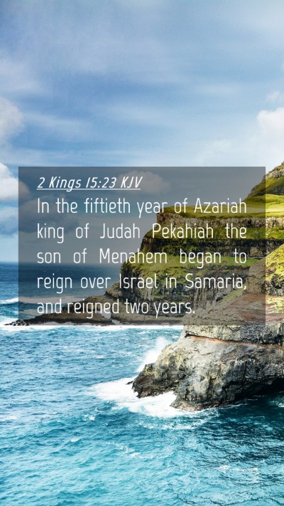 Picture 04 - 2 Kings 15:23 KJV Mobile Phone Wallpaper - In the fiftieth year of Azariah king of Judah - Mobile Bible Verse Wallpaper