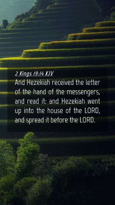 Picture 04 - 2 Kings 19:14 KJV Mobile Phone Wallpaper - And Hezekiah received the letter of the hand of - Mobile Bible Verse Wallpaper