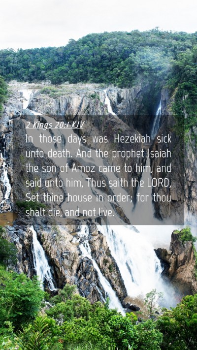 Picture 04 - 2 Kings 20:1 KJV Mobile Phone Wallpaper - In those days was Hezekiah sick unto death. And - Mobile Bible Verse Wallpaper