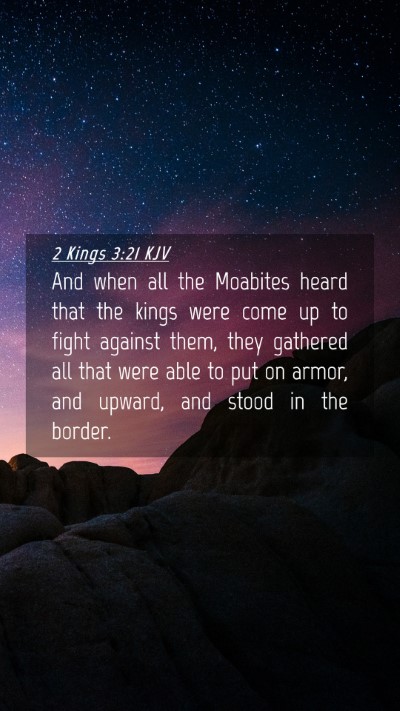 Picture 04 - 2 Kings 3:21 KJV Mobile Phone Wallpaper - And when all the Moabites heard that the kings - Mobile Bible Verse Wallpaper
