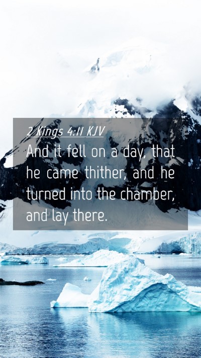 Picture 04 - 2 Kings 4:11 KJV Mobile Phone Wallpaper - And it fell on a day, that he came thither, and - Mobile Bible Verse Wallpaper