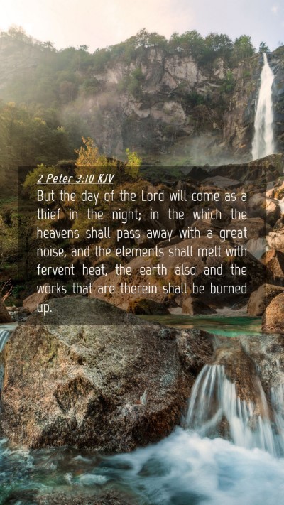 Picture 04 - 2 Peter 3:10 KJV Mobile Phone Wallpaper - But the day of the Lord will come as a thief in - Mobile Bible Verse Wallpaper