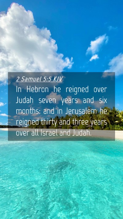 Picture 04 - 2 Samuel 5:5 KJV Mobile Phone Wallpaper - In Hebron he reigned over Judah seven years and - Mobile Bible Verse Wallpaper