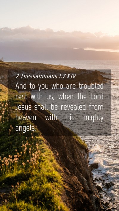 Picture 04 - 2 Thessalonians 1:7 KJV Mobile Phone Wallpaper - And to you who are troubled rest with us, when - Mobile Bible Verse Wallpaper