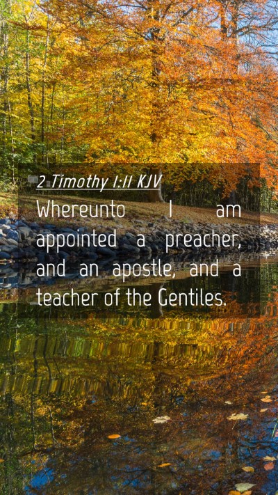 Picture 04 - 2 Timothy 1:11 KJV Mobile Phone Wallpaper - Whereunto I am appointed a preacher, and an - Mobile Bible Verse Wallpaper