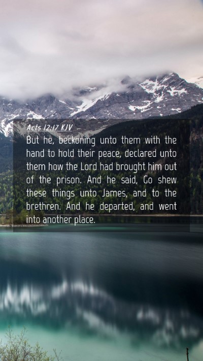 Picture 04 - Acts 12:17 KJV Mobile Phone Wallpaper - But he, beckoning unto them with the hand to hold - Mobile Bible Verse Wallpaper