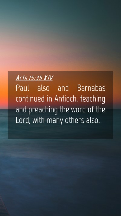 Picture 04 - Acts 15:35 KJV Mobile Phone Wallpaper - Paul also and Barnabas continued in Antioch, - Mobile Bible Verse Wallpaper