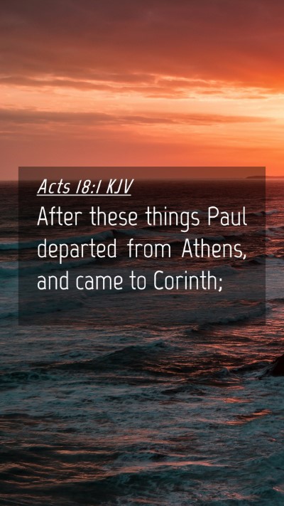 Picture 04 - Acts 18:1 KJV Mobile Phone Wallpaper - After these things Paul departed from Athens, and - Mobile Bible Verse Wallpaper