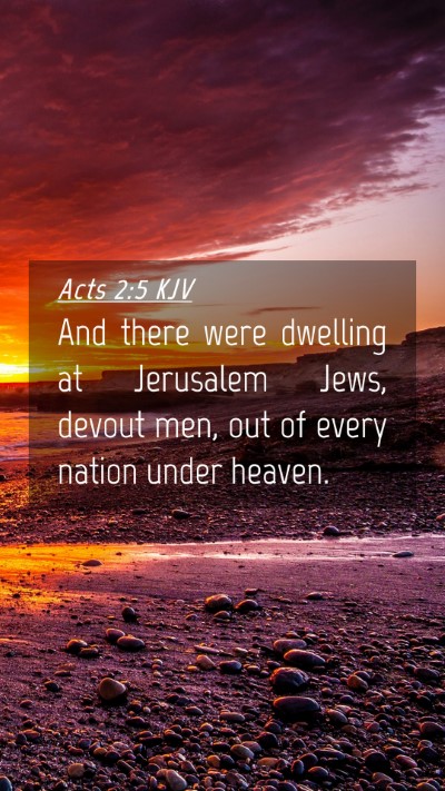 Picture 04 - Acts 2:5 KJV Mobile Phone Wallpaper - And there were dwelling at Jerusalem Jews, devout - Mobile Bible Verse Wallpaper